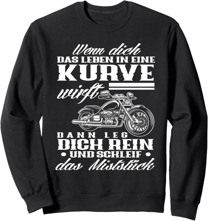 Motorrad Leben Kurve Biker Lustiges Motorradfahrer Sweatshirt