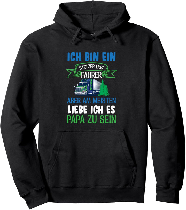 Stolzer LKW fahrender Papa, Lastwagen, LKW, Trucker Pullover Hoodie