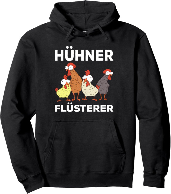 Hühnerflüsterer Pullover Hoodie