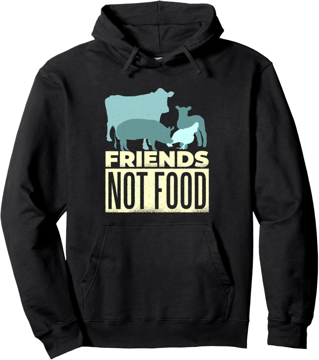 FRIENDS NOT FOOD Veggie Vegetarisch Vegan Meme Eat Plants Pullover Hoodie