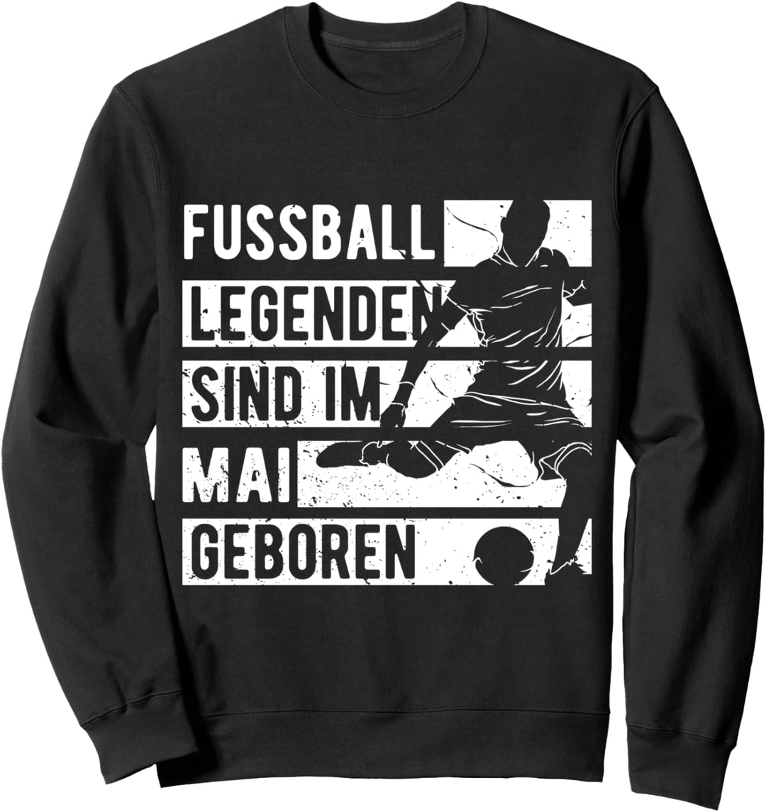Fussball Spieler Legende Mai Geburtstagsshirt Junge Sweatshirt
