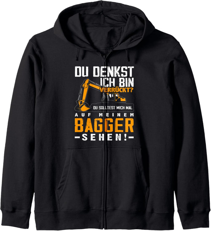 Baggerfahrer Baustelle Verrückter Baggerführer Kapuzenjacke