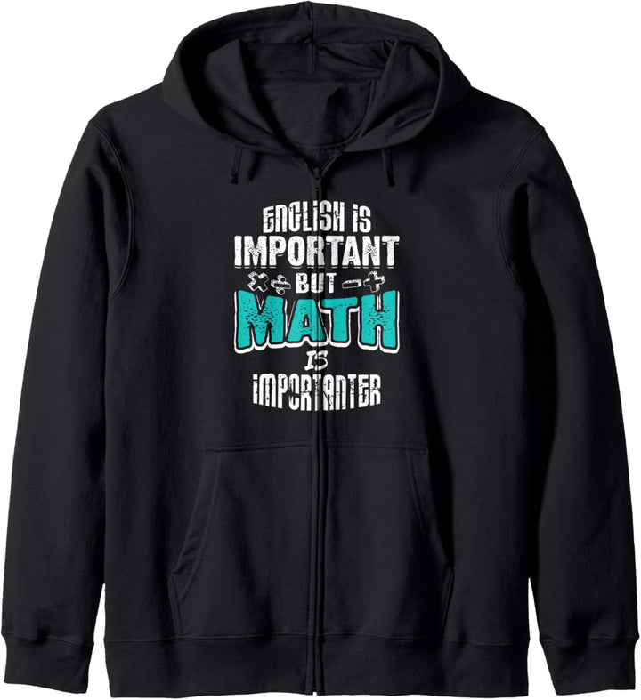 English Is Important But Math Is Importanter Teacher Gift Kapuzenjacke