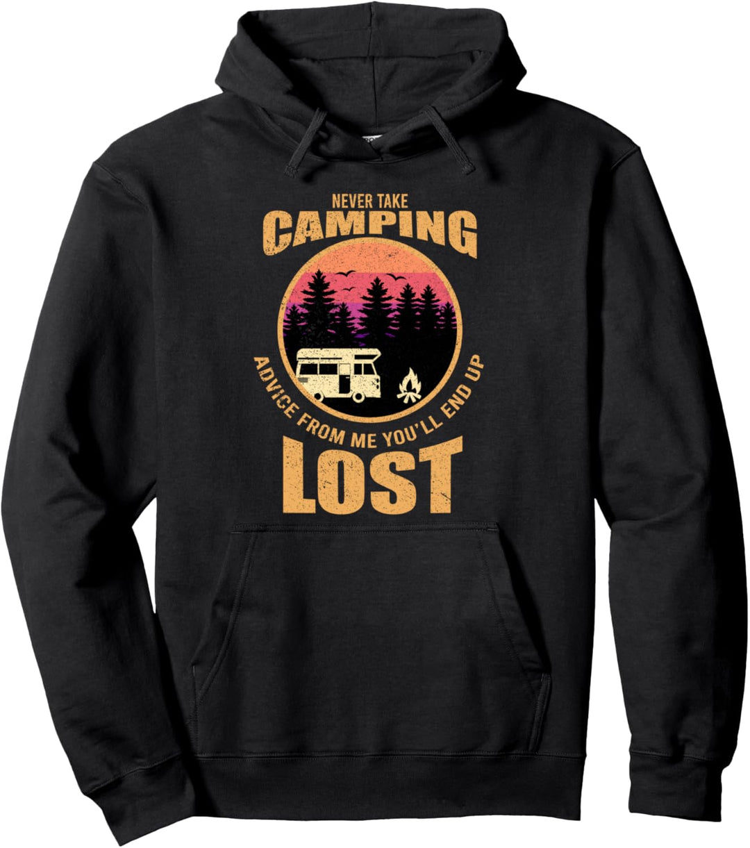 Retro Never Take Camping Advice From Me You&