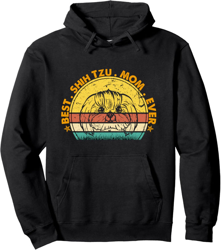 Beste Shih Tzu Mama aller Zeiten Shih Tzu Hund Mama Shih Tzu Mama Pullover Hoodie