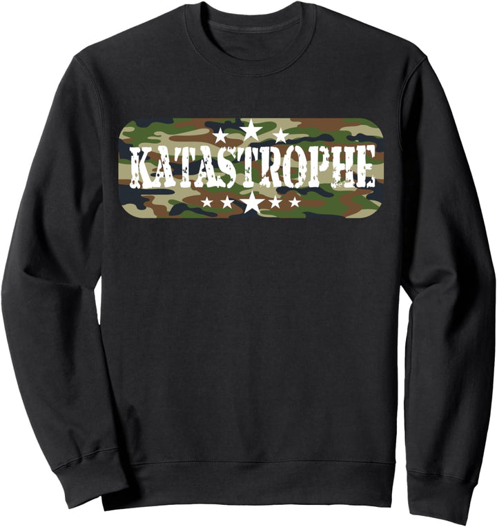 Spruch Design für Hitzköpfe Alter Katastrophe Sweatshirt