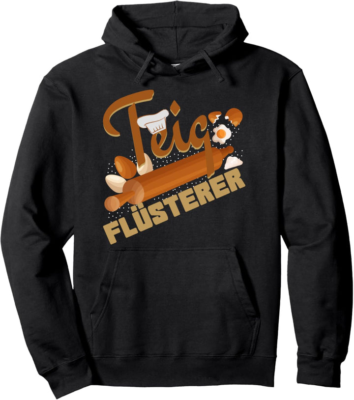 Bäcker Teig Flüsterer Pullover Hoodie