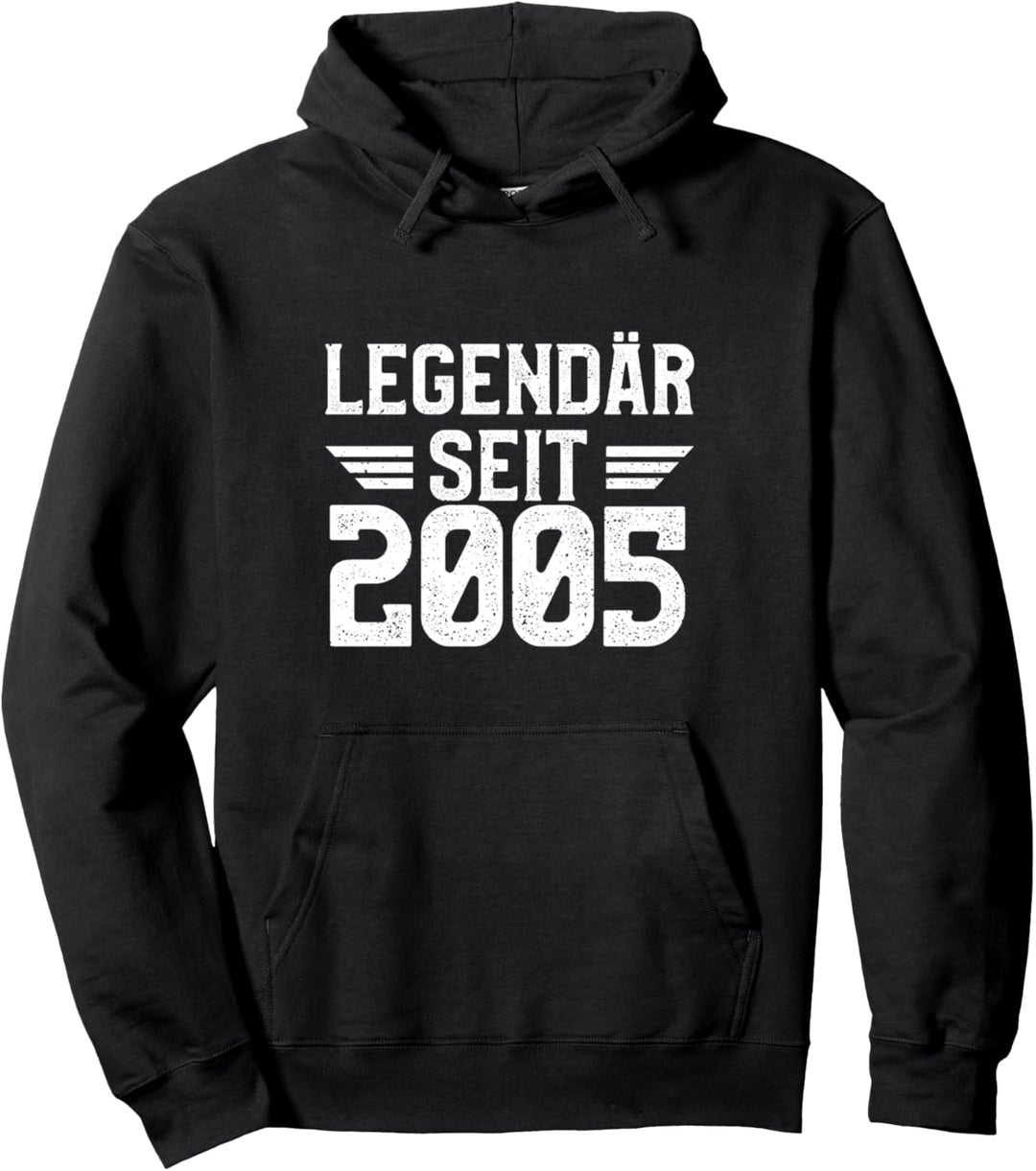 Legende: Legendär Seit 2005 - 2005 Sprüche Pullover Hoodie