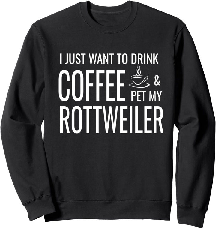 Rottweiler Geschenke Kaffee und Hund Hunde Sprüche Sweatshirt