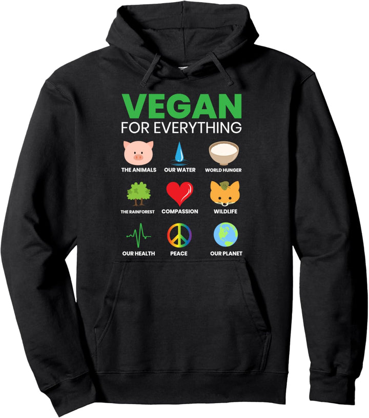 Vegan for Everything Veganismus Vegane Ernährung Veganer Pullover Hoodie