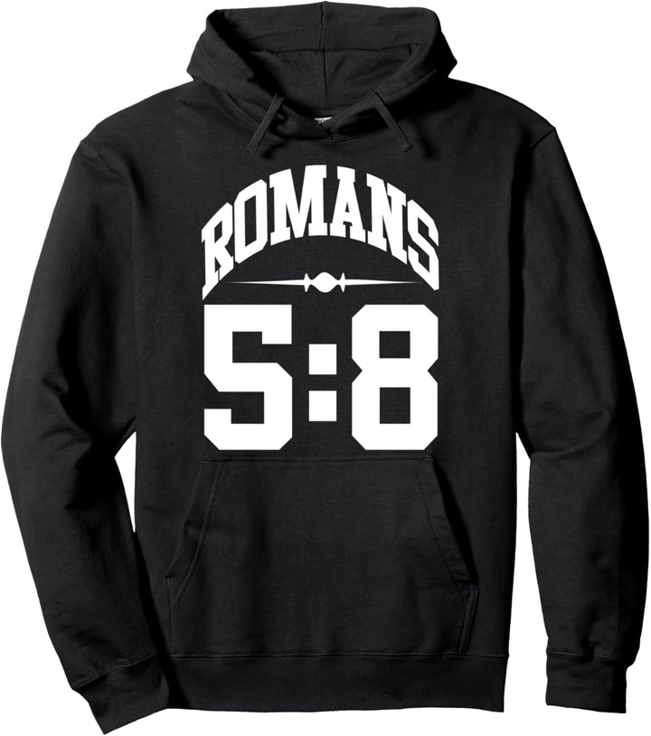 Christerest: Romans 5:8 Jesus Christ Salvation Evangelism Pullover Hoodie