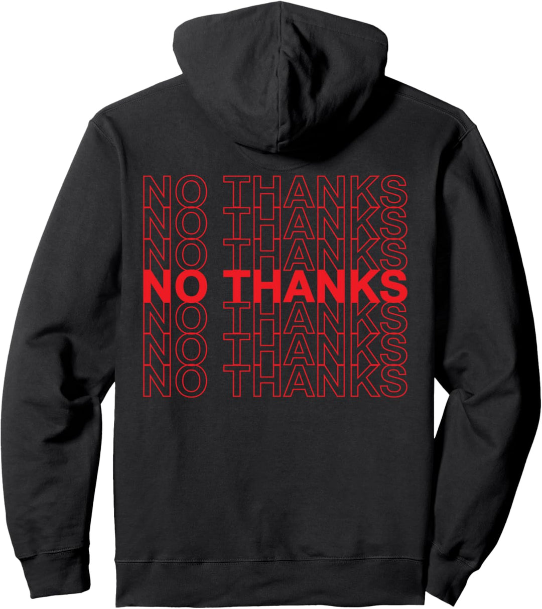 No Thanks Pullover Hoodie