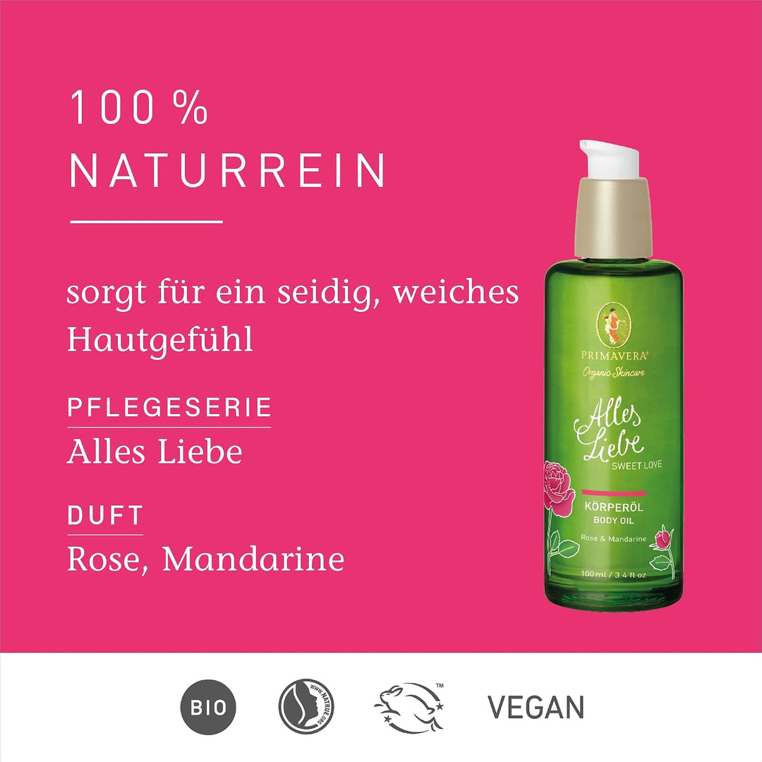 PRIMAVERA Alles Liebe Körperöl 100 ml – Naturkosmetik – Rose, Mandarinen Duft – pflegend, nährend –