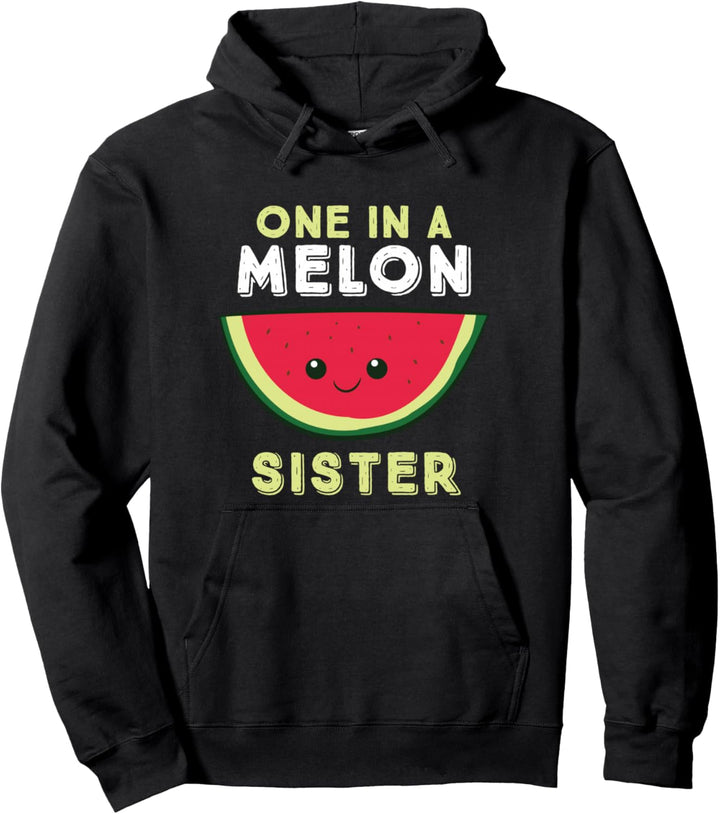 Eins In Einer Melone Schwester Pullover Hoodie