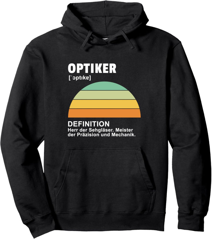 Optiker Augenoptiker Optikerin Pullover Hoodie