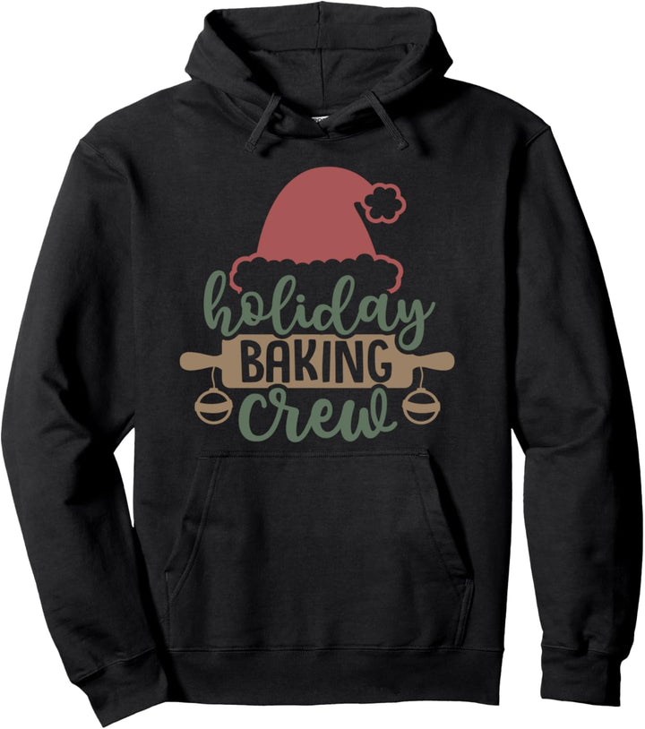 Holiday Baking Crew Weihnachten Backen Pullover Hoodie