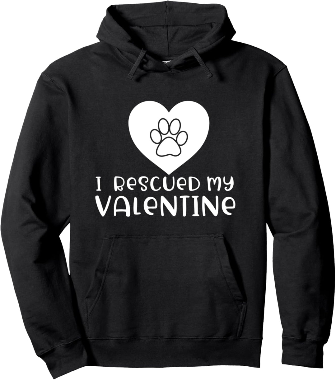 Ich habe meinen Valentinstag gerettet Pullover Hoodie