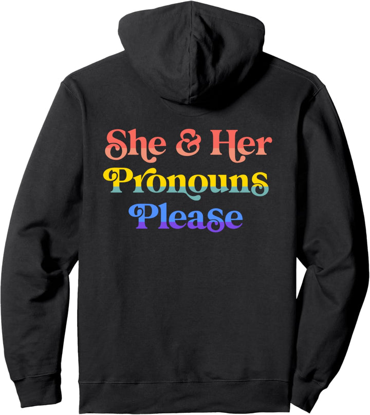 She &amp; Her Pronouns Please Gay LGBTQIA Lesbian Pride Flag Pullover Hoodie