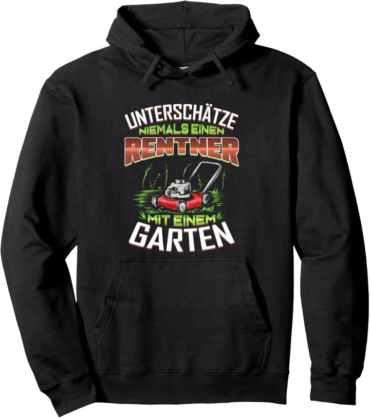 Gärtner Garten Gartenarbeit Rasenmäher Rentner Geschenk Pullover Hoodie