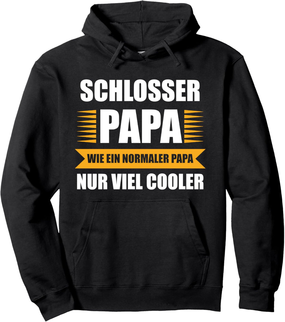 Schlosser Papa Beruf Geschenk Pullover Hoodie
