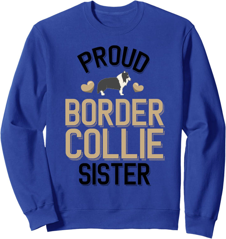 Border Collie Sister Sweatshirt