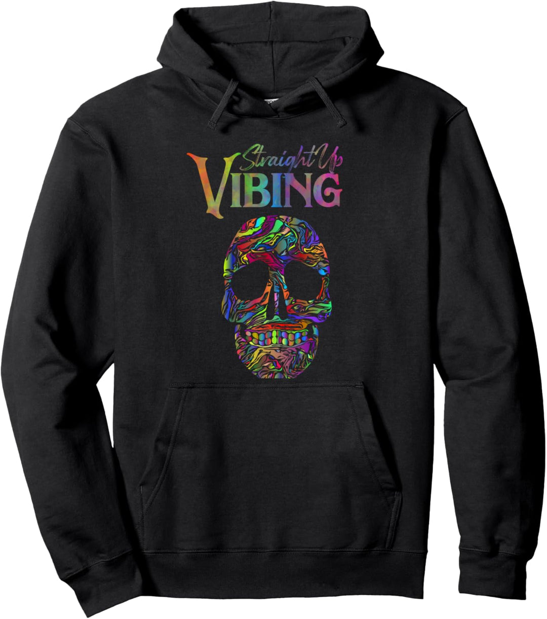 Vibing Meme Psychedelic Aesthetic Skull Straight Up Vibing Pullover Hoodie