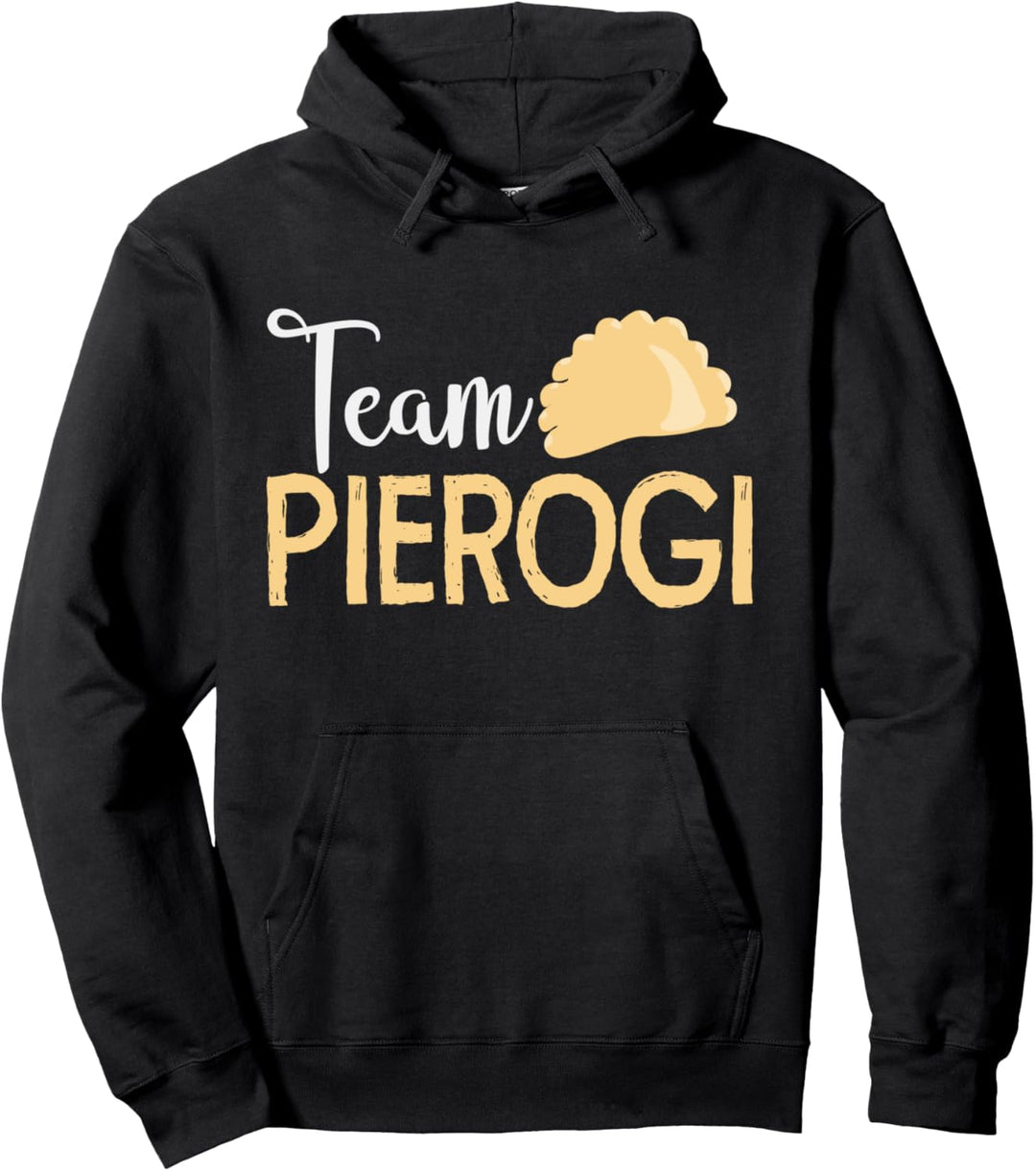 Team Pierogi Pirogge Polen Polnisch Pierogis Pullover Hoodie