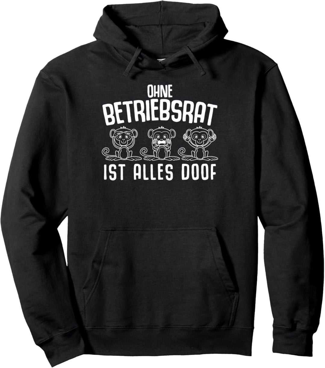 Betriebsrat Betriebsrätin Pullover Hoodie