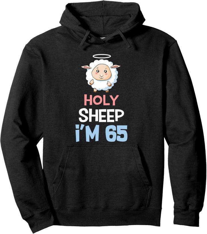 65. Geburtstag lustiges Geschenk Holy Sheep 65 Jahre alt Pullover Hoodie