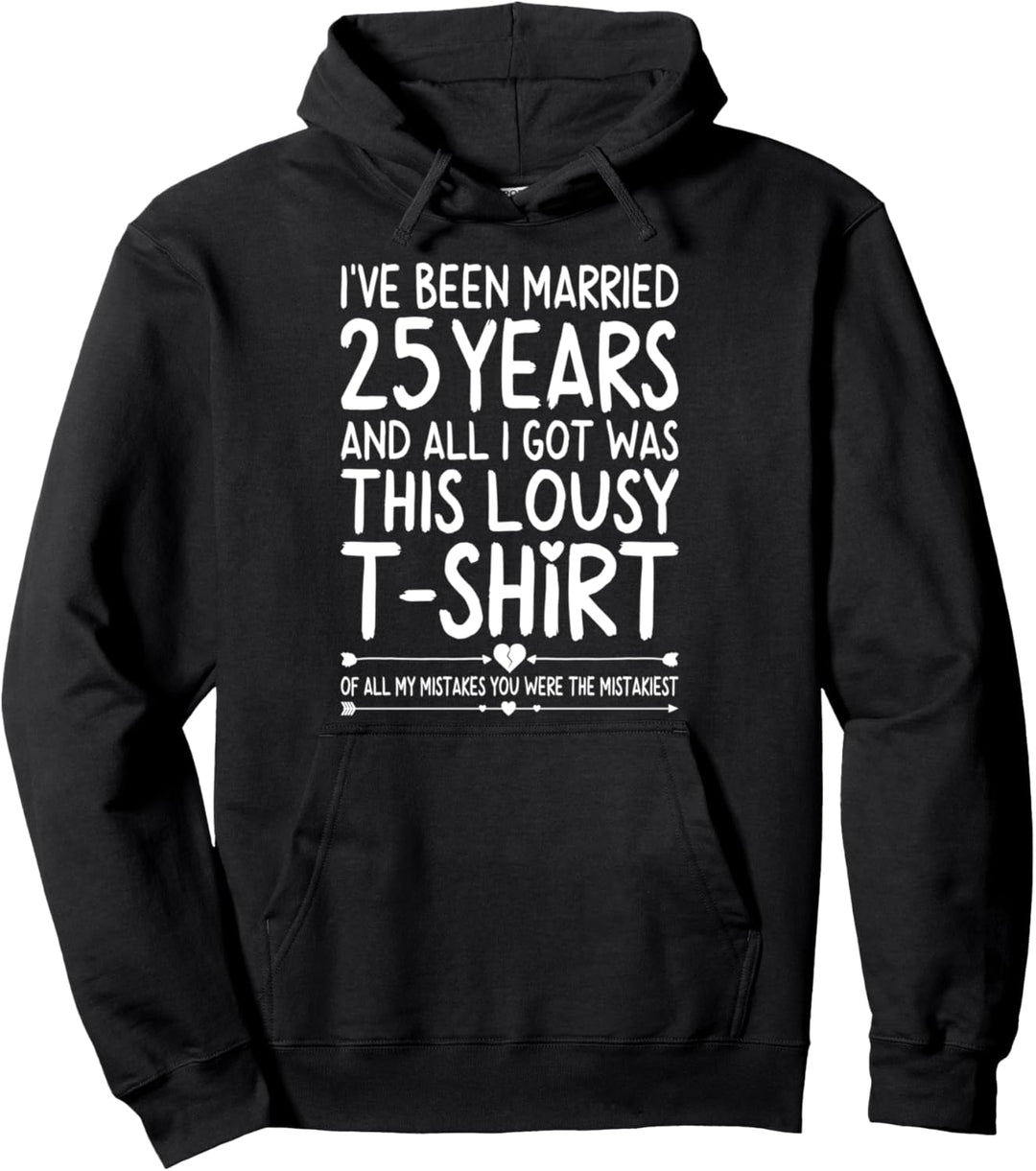25th Wedding Anniversary Shirt for Her and Him Couples Funny Pullover Hoodie