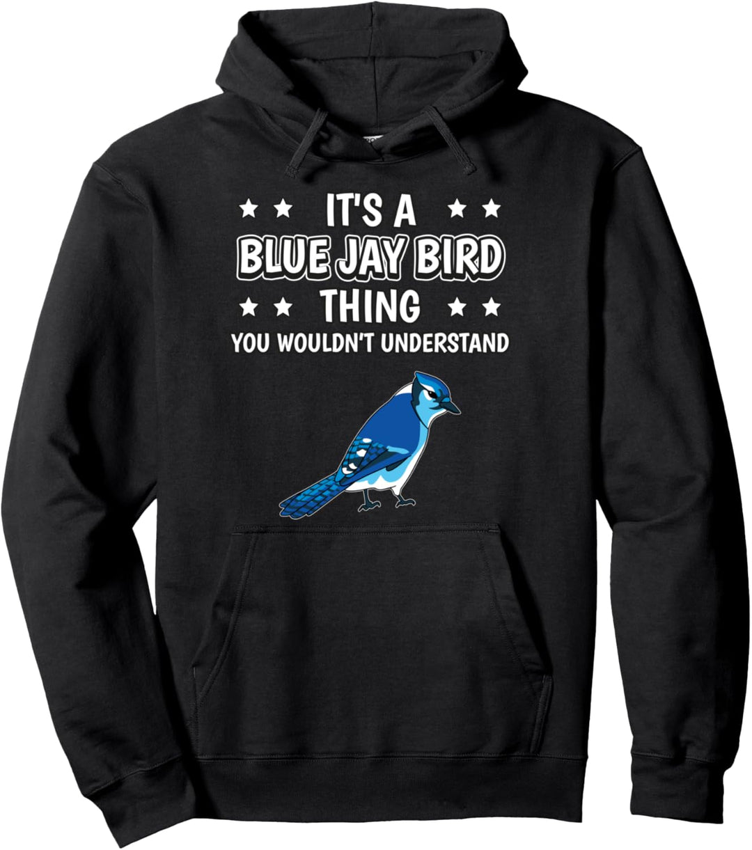 Ist so ein Blauhäher Vogel Ding Lustiger Spruch Vogel Pullover Hoodie