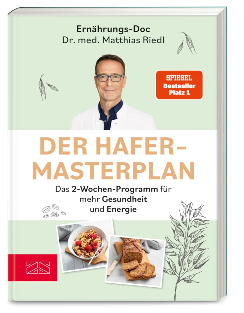 Der Hafer-Masterplan: Das 2-Wochen-Programm für mehr Gesundheit und Energie, Taschenbuch