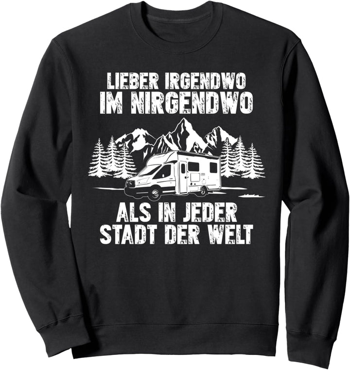 Irgendwo Nirgendwo - Womosapiens Womo Wohnmobil Sweatshirt