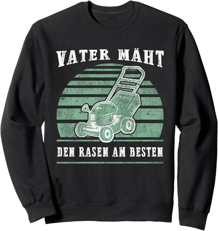 Vater Mäht Aufsitzmäher Retro Papa Vatertag Geschenk-Idee Sweatshirt