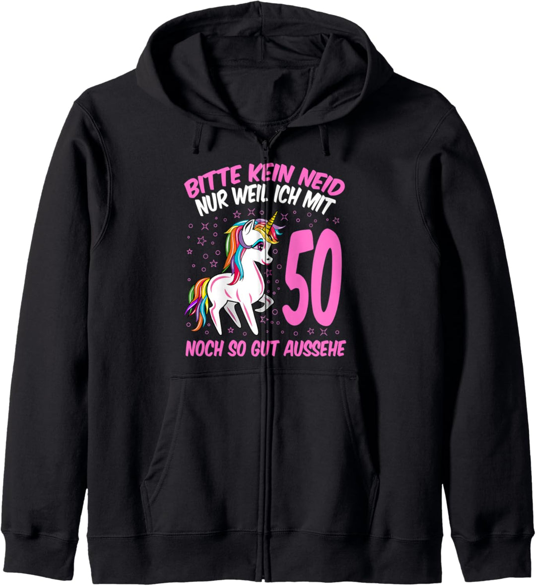 Bitte kein Neid weil ich mit 50 so gut aussehe 50 Geburtstag Kapuzenjacke