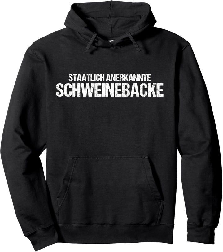 staatlich anerkannte Schweinebacke Pullover Hoodie