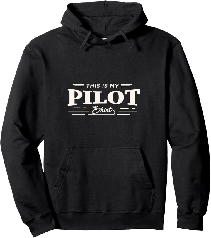 This Is My Pilot Spruch Luftfahrt Fliegen Pullover Hoodie