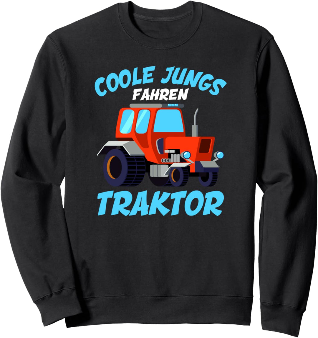 coole Jungs fahren Traktor Landwirtschaft Trecker Biobauer Sweatshirt