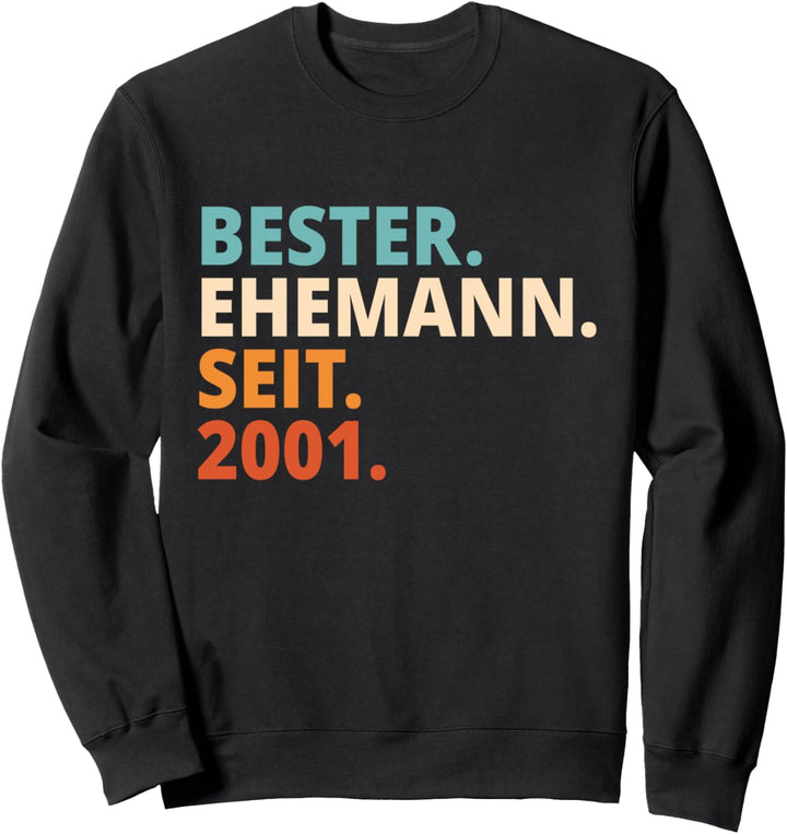 Bester Ehemann Seit 2001 21. Hochzeitstag Sweatshirt
