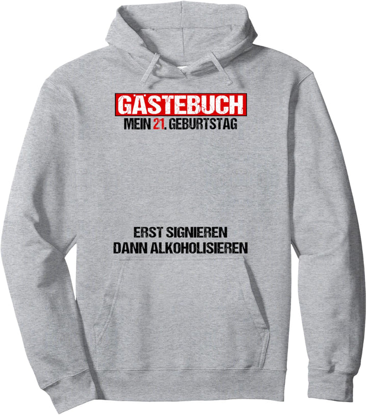 Gästebuch 21 Geburtstag Mann Frau Lustig 21. Geburtstag Deko Pullover Hoodie
