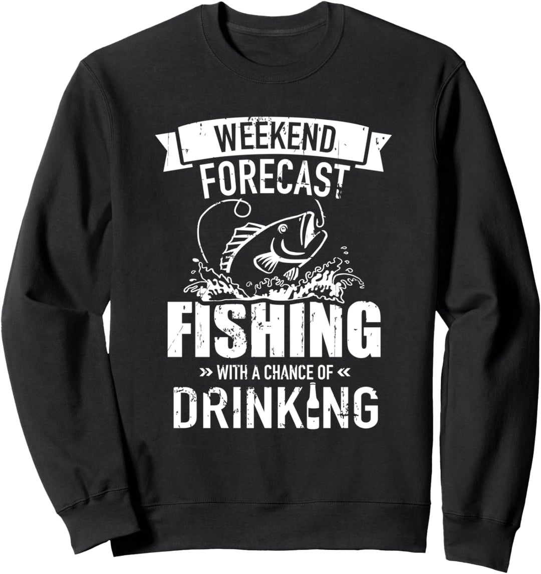 Wochenend Vorhersage Angeln und Bier Sweatshirt