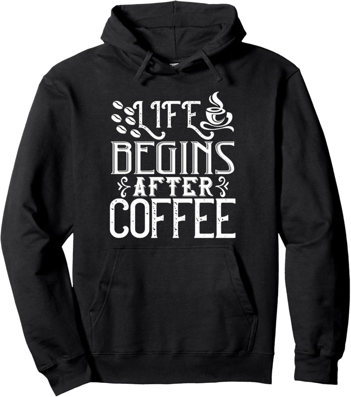Das Leben beginnt nach dem Kaffee - Funny Coffee Lover Pullover Hoodie
