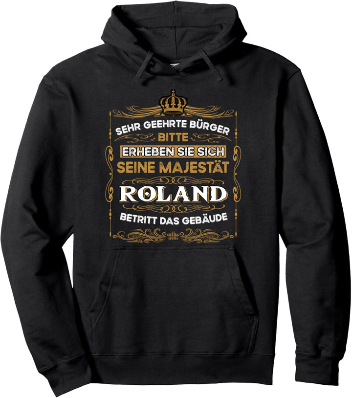 Name Roland Vorname Pullover Hoodie
