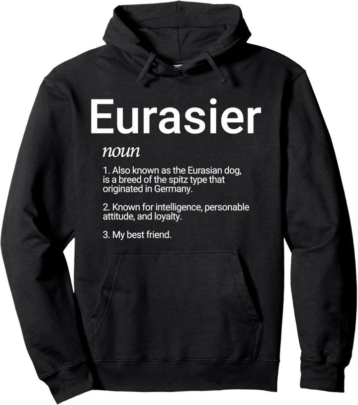 Eurasier Dog Breed Definition - Euraiser Dog Pullover Hoodie