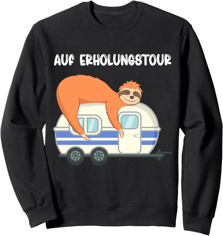 Lustiges Faultier Camping Auf Erholungstour Wohnwagen Camper Sweatshirt