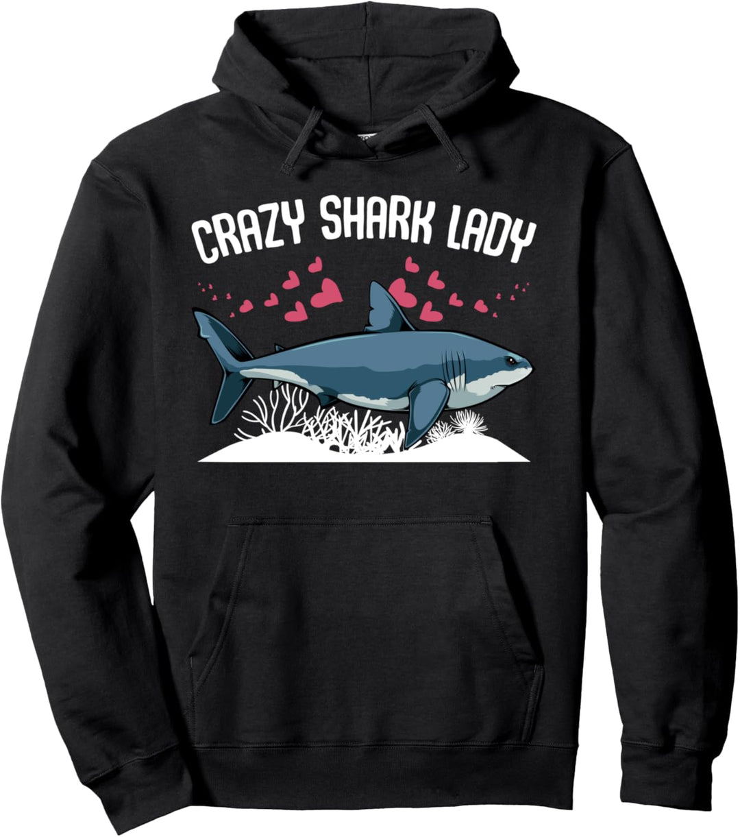 Crazy Shark Lady Haifisch Fische Meer Ozean Tauchen Week Pullover Hoodie