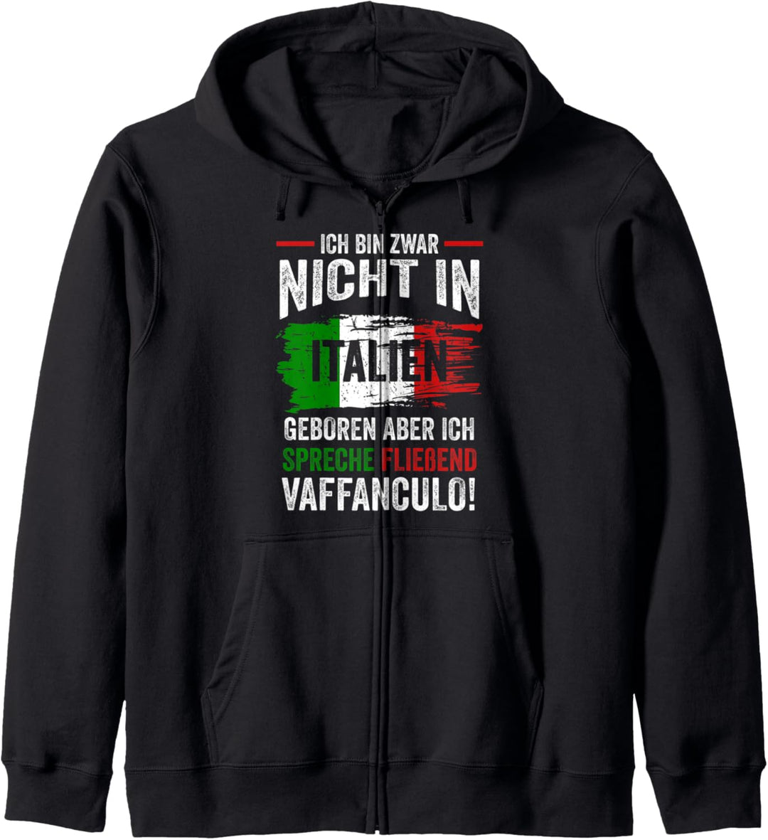 Italien Vaffanculo Italia Italienische Flagge Kapuzenjacke