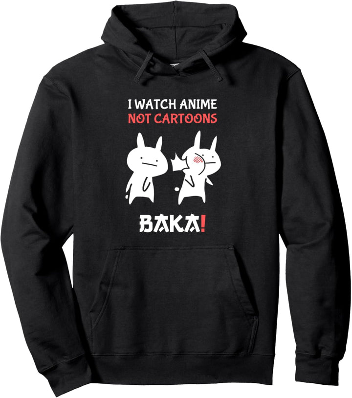 Lustiger japanischer Anime Ich schaue Anime nicht Cartoons Baka Pullover Hoodie