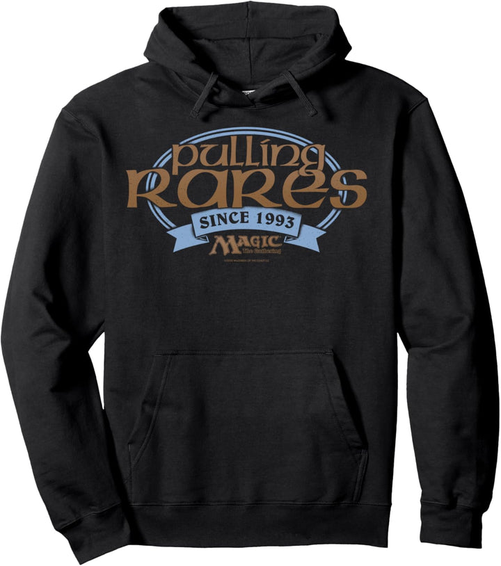 Magic: The Gathering Pulling Rares Since 1993 Pullover Hoodie