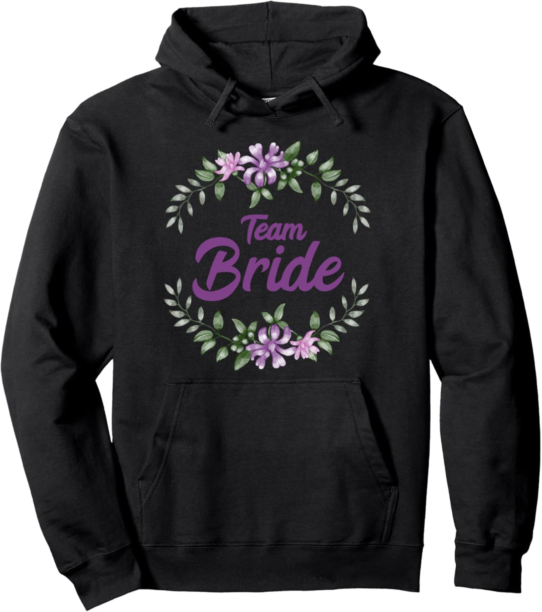 JGA Junggesellinnenabschied Team Bride Heirat Braut Blumen Pullover Hoodie
